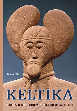 Keltika: Kniha o Keltech z pohledu 21. století
