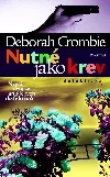 Nutné jako krev