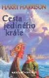 Cesta jediného krále