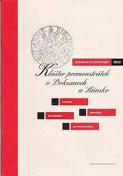 Klášter premonstrátek v Doksanech a Slánsko