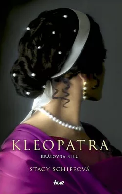 Kleopatra - královna Nilu
