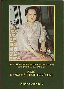 Klíč k okamžitému osvícení - Otázky a Odpovědi 1