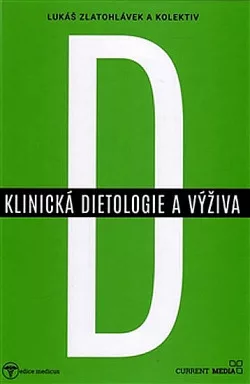 Klinická dietologie a výživa