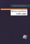 Klinická psychiatrie v denní praxi