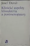 Klinické aspekty klimaktéria a postmenopauzy