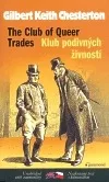 Klub podivných živností / The Club of Queer Trades