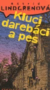 Kluci darebáci a pes
