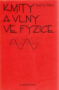 Kmity a vlny ve fyzice