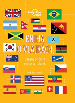 Kniha o vlajkách: Úžasné příběhy světových vlajek
