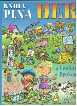 Kniha plná her s Lenkou a Brokem