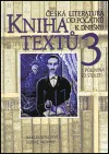 Kniha textů 3 - Česká literatura od počátků k dnešku