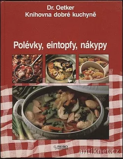 Polévky, eintopfy, nákypy