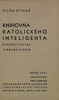 Knihovna katolického inteligenta: dvanáct stovek vybraných knih