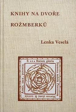 Knihy na dvoře Rožmberků