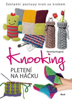 Knooking - pletení na háčku