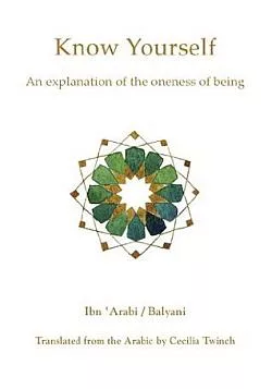 Know Yourself: An Explanation of the Oneness of Being