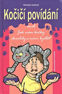 Kočičí povídání aneb Jak nám kočky dovolily s nimi bydlet