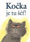 Kočka je tu šéf!
