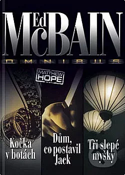Kočka v botách / Dům, co postavil Jack / Tři slepé myšky