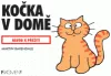 Kočka v domě - návod na přežití
