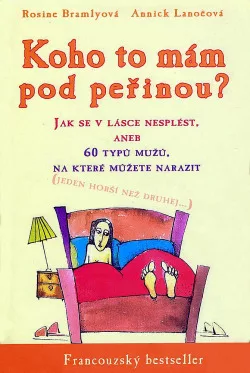 Koho to mám pod peřinou?