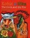 Kohút a líška / The Cock and the Fox