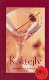 Koktejly - Nápoje pro každou příležitost