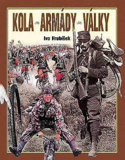 Kola, armády, války
