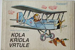 Kola, křídla, vrtule