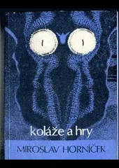 Koláže a hry