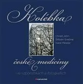 Kolébka české medicíny ve vzpomínkách a fotografiích