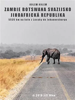 Kolem kolem - Zambie, Botswana, Svazijsko, Jihoafrická republika