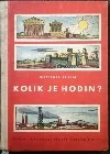 Kolik je hodin?