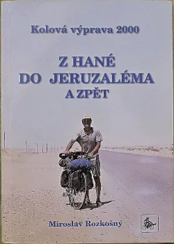 Kolová výprava 2000: Z Hané do Jeruzaléma a zpět