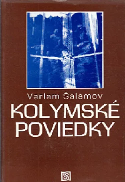 Kolymské poviedky (33 povídek)