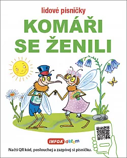 Komáři se ženili - Lidové písničky