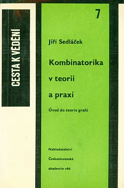 Kombinatorika v teorii a praxi - Úvod do teorie grafů