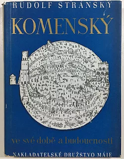 Komenský ve své době a budoucnosti