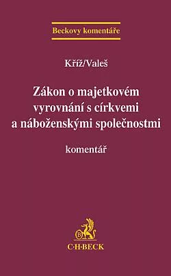 Komentář: Zákon o majetkovém vyrovnání s církvemi a náboženskými společnostmi