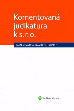 Komentovaná judikatura k s. r. o.