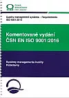 Komentované vydání normy ČSN EN ISO 9001:2016