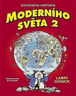 Komiksová historie moderního světa #2: Od pádu Bastilly po současnost