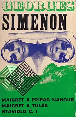 Maigret a prípad Nahour /  Maigret a tulák / Stavidlo č. 1