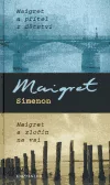 Maigret a přítel z dětství / Maigret a zločin na vsi