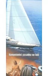 Kompetentní posádka na lodi