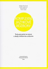 Komplexní jazykové rozbory: texty pro práci ve výuce s úkoly a klíčem ke cvičením