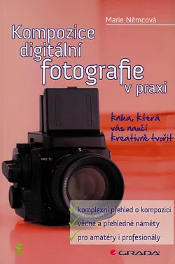 Kompozice digitální fotografie v praxi
