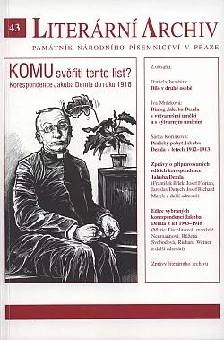 Komu svěřiti tento list? - Korespondence Jakuba Demla do roku 1918