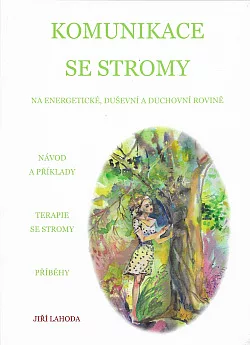 Komunikace se stromy a stromovými bytostmi
