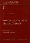 Komunistická strana Československa, sv. 9/4 - Normalizace (listopad 1968 - září 1969)